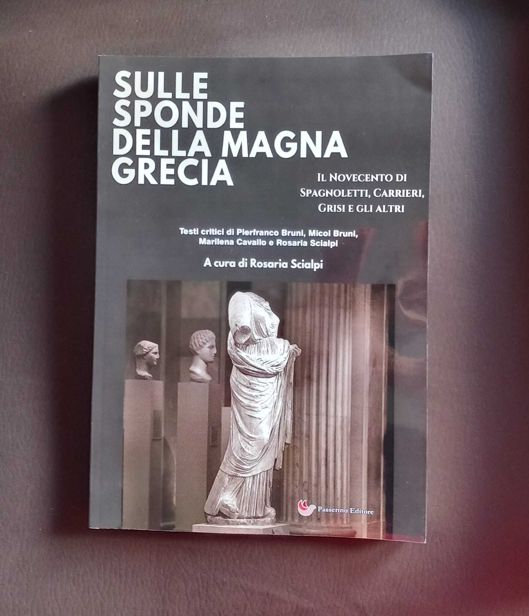 Uscita II edizione Sulle sponde della Magna Grecia – Il Novecento di Spanoletti, Carrieri, Grisi e gli altri