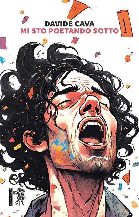 Recensione libro «Mi sto poetando sotto» di Davide Cava (Eretica Edizioni, 2024)