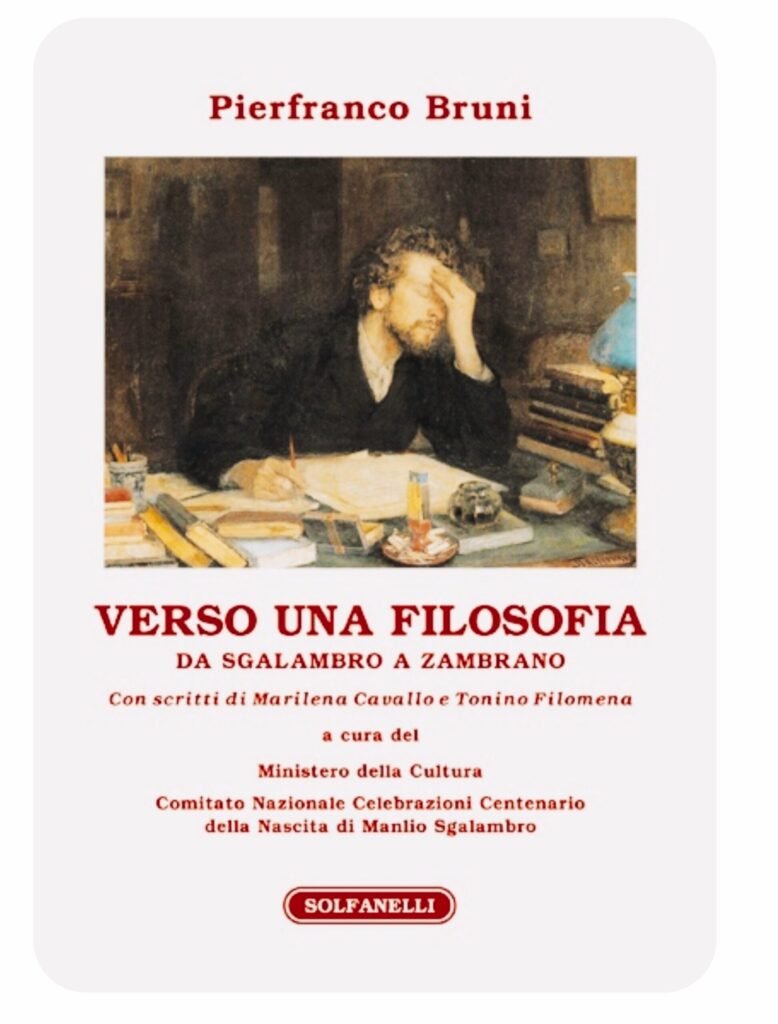 La filosofia come incipit esistenziale nel nuovo libro di PIERFRANCO BRUNI «Verso una filosofia» Solfanelli editore 