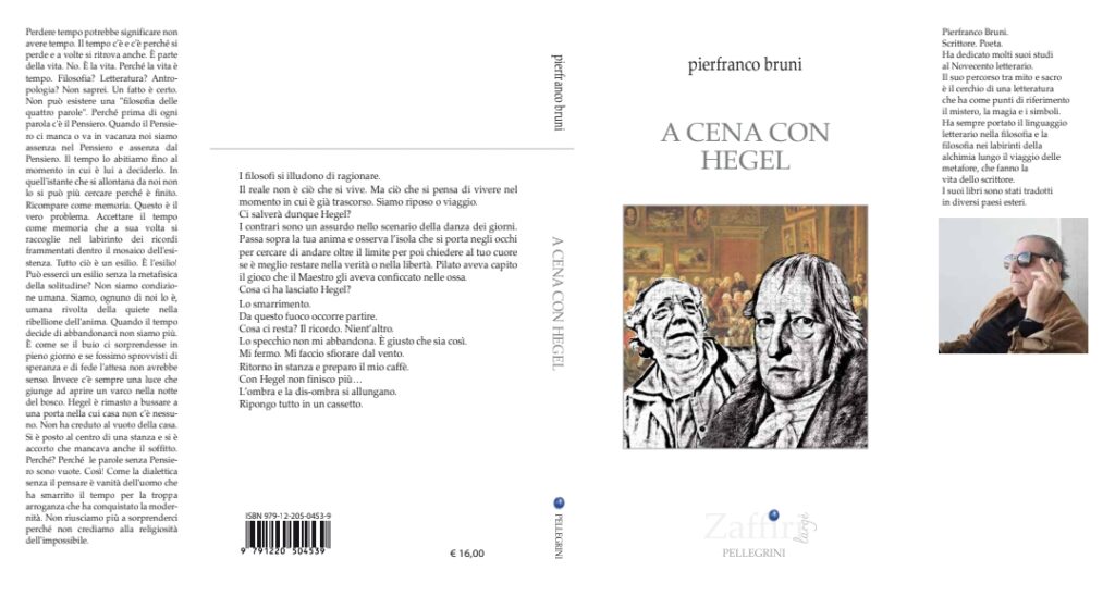 PIERFRANCO BRUNI VA A CENA CON HEGEL.  NARRANDO CON FILOSOFIA. CON CHI ANDRÀ A PRANZO?