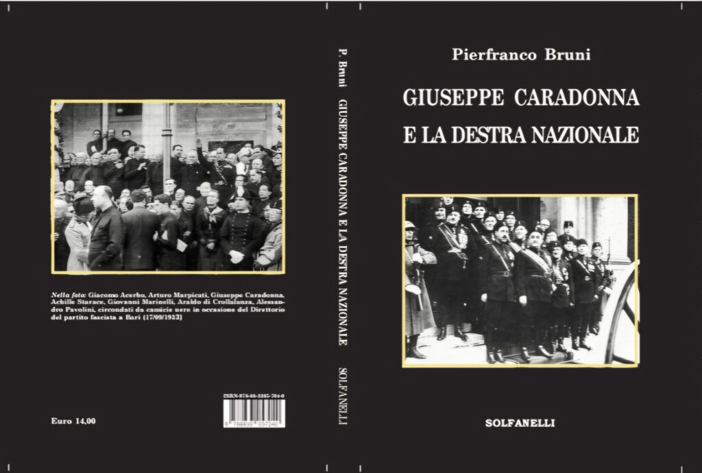 Giuseppe Caradonna e la Destra nazionale. Leggere la Storia senza dogana tra Giolitti Salandra e il post fascismo 