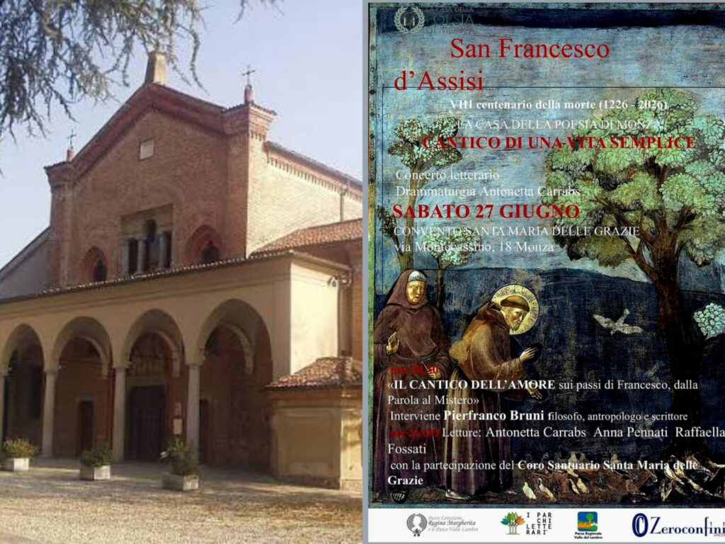 Convento della Madonna delle Grazie di Monza e Casa della Poesia per San Francesco d’Assisi il 27 Giugno con Pierfranco Bruni 