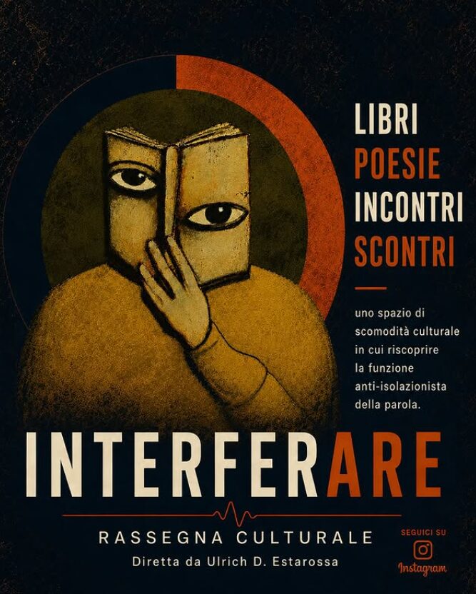 Interferare: la rassegna editoriale-letteraria scomoda