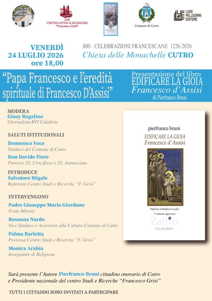 CUTRO CELEBRA gli 800 ANNI DI SAN FRANCESCO D’ASSISI 1226-2026 con Pierfranco Bruni 