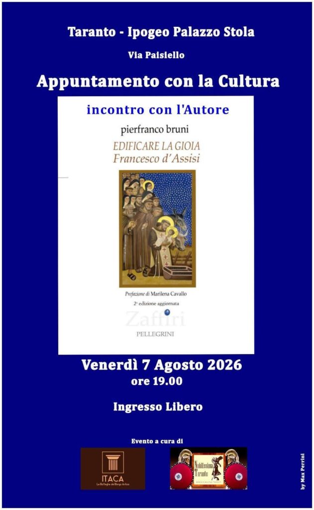 APPUNTAMENTO dedicato a San Francesco d’Assisi con Pierfranco Bruni a TARANTO 7 Agosto 2026 alle ore 19.00