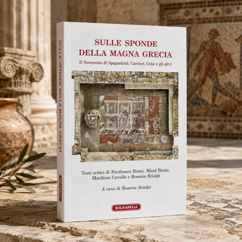 La Magna Grecia nella letteratura del Novecento italiano.»Sulle sponde della Magna Grecia» a cura di Rosaria Scialpi 