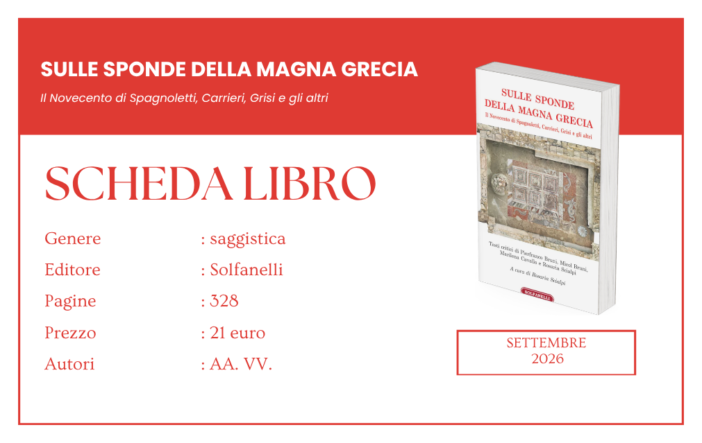 IN LIBRERIA L’ANTI-MANUALE SULLE SPONDE DELLA MAGNA GRECIA