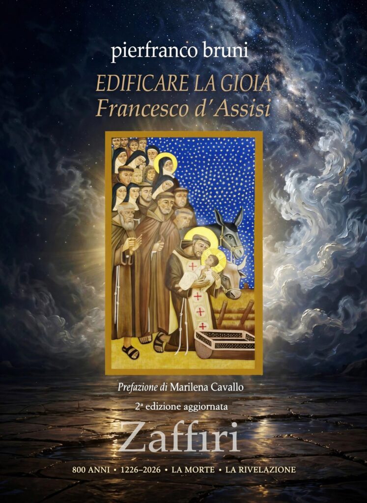 A 800 ANNI DI FRANCESCO D’ASSISI. LA MORTE. LA RIVELAZIONE I FIORETTI 
