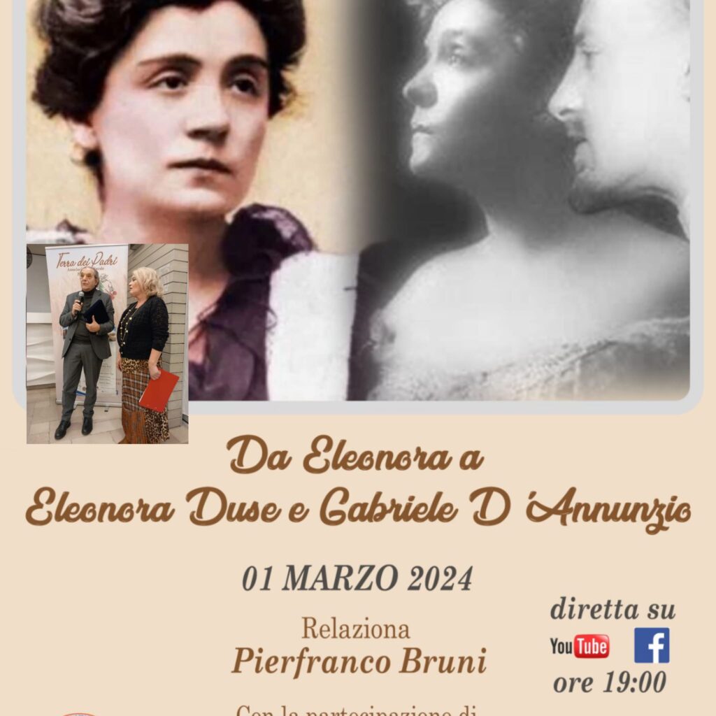 Da Eleonora a Eleonora Duse e D’Annunzio. Incontro di studi con Pierfranco  Bruni che continua il Progetto sul centenario della morte della Divina