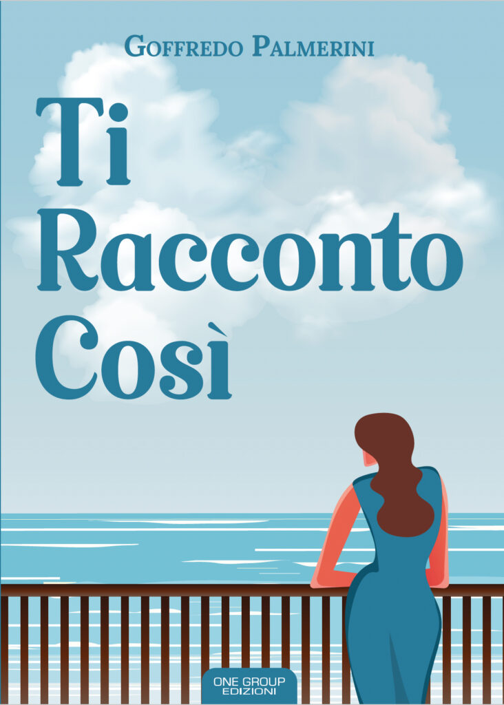 Goffredo Palmerini e la sua più recente pubblicazione “Ti racconto così”