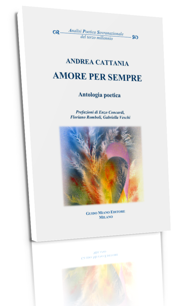 Amore per sempre: il nuovo libro di Andrea Cattania, ingegnere e scrittore di Milano