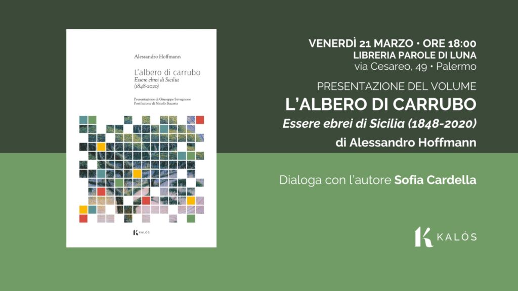 Bagaria, luogo di delizie Presentazione 20 marzo ore 18Bagaria, luogo di delizie. L’albero di carrubo. Essere ebrei in Sicilia (1848-2020) Presentazione 21 marzo ore 18Bagaria, luogo di delizie Presentazione 20 marzo ore 18Bagaria, luogo di delizie. L’albero di carrubo. Essere ebrei in Sicilia (1848-2020)