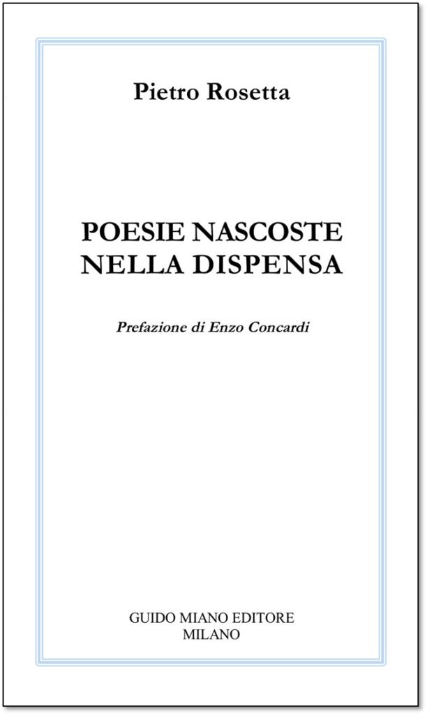 Pietro Rosetta, Poesie nascoste nella dispensa, Guido Miano Editore, 2024