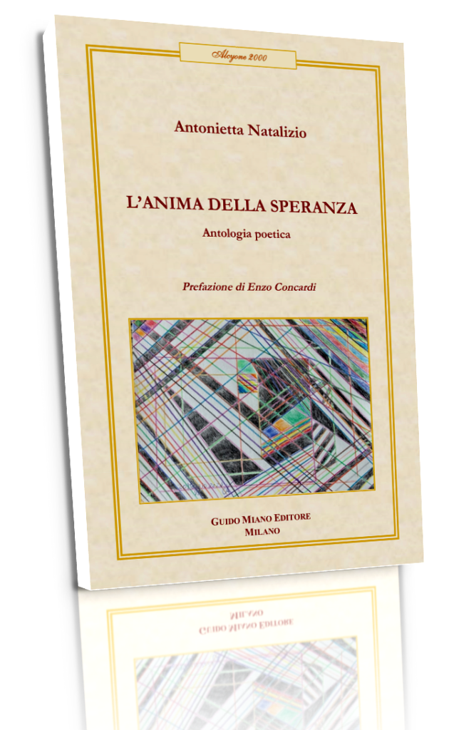 L’ANIMA DELLA SPERANZA di ANTONIETTA NATALIZIO