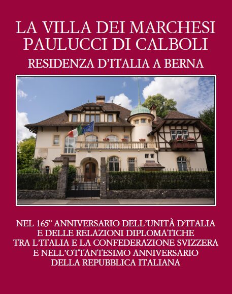 «La Villa dei Marchesi Paulucci di Calboli, Residenza d’Italia a Berna”, il nuovo libro dell’Ambasciatore Gaetano Cortese