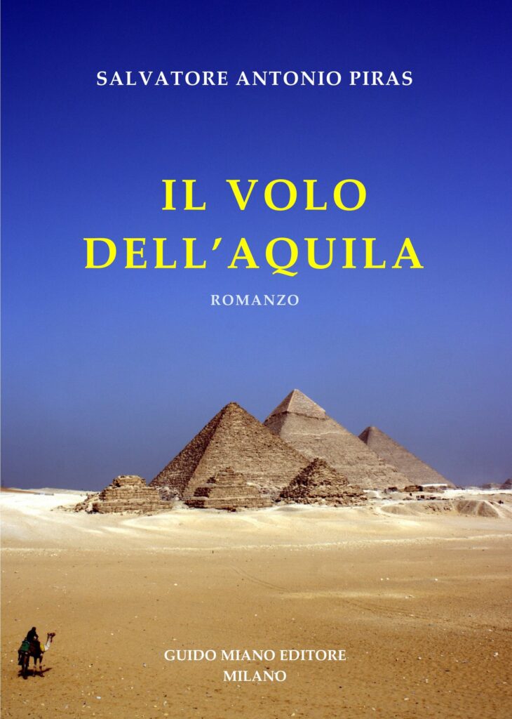 Salvatore Antonio Piras, Il volo dell’aquila, Guido Miano Editore, Milano 2026